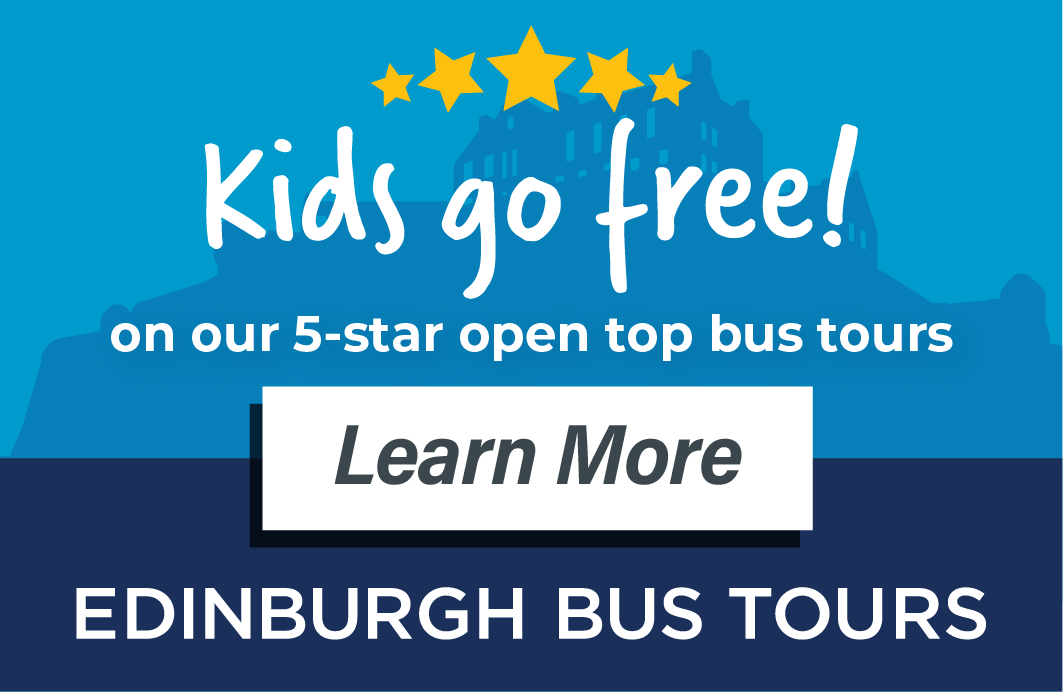Kids go free on our 5-star open top bus tours. Buy your tickets at edinburghtour.com. Learn more.