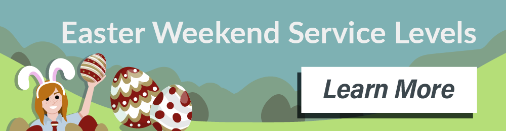 Easter Weekend Service Levels. Learn more.