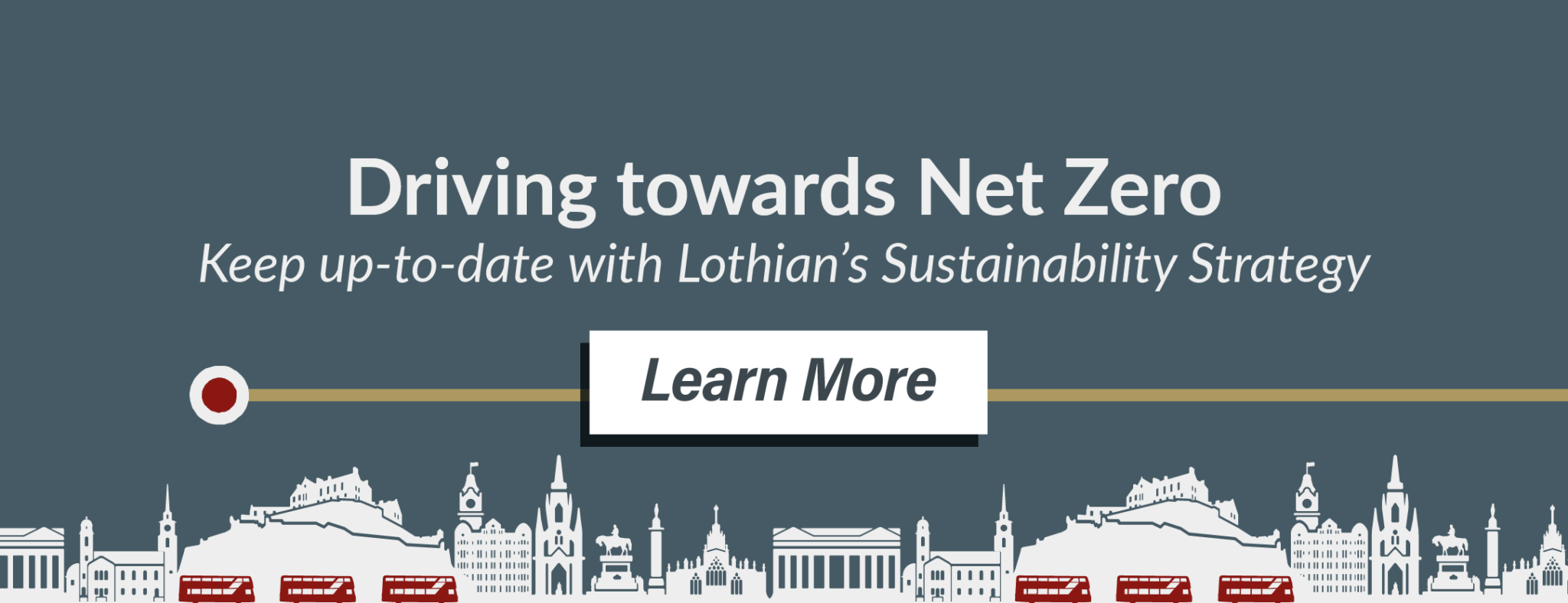 Driving towards Net Zero. Keep up-to-date with Lothian's Sustainability Strategy. Learn more.