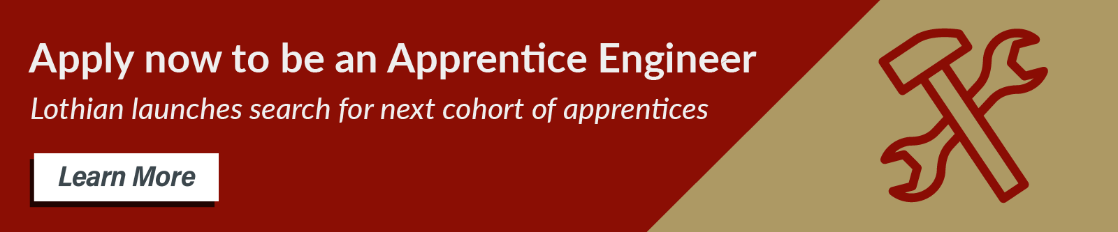 Become an apprentice engineer. Lothian searches for next cohort of apprentices. Learn more.