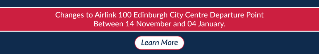 Changes to Airlink 100 Edinburgh City Centre Departure Point Between 14 November and 4 January